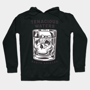 Tenacious Waters North Shields Hoodie